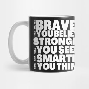 You're Braver Stronger Smarter AA Milne Insprational Quote Mug